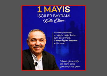 TİCARET ODASI BAŞKAN ADAYI KÖSE’DEN 1 MAYIS KUTLAMA MESAJI